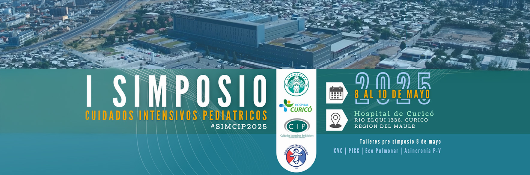 SIMCIP 2025: I Simposio Internacional de Medicina Cr&iacute;tica y Paciente Cr&iacute;tico